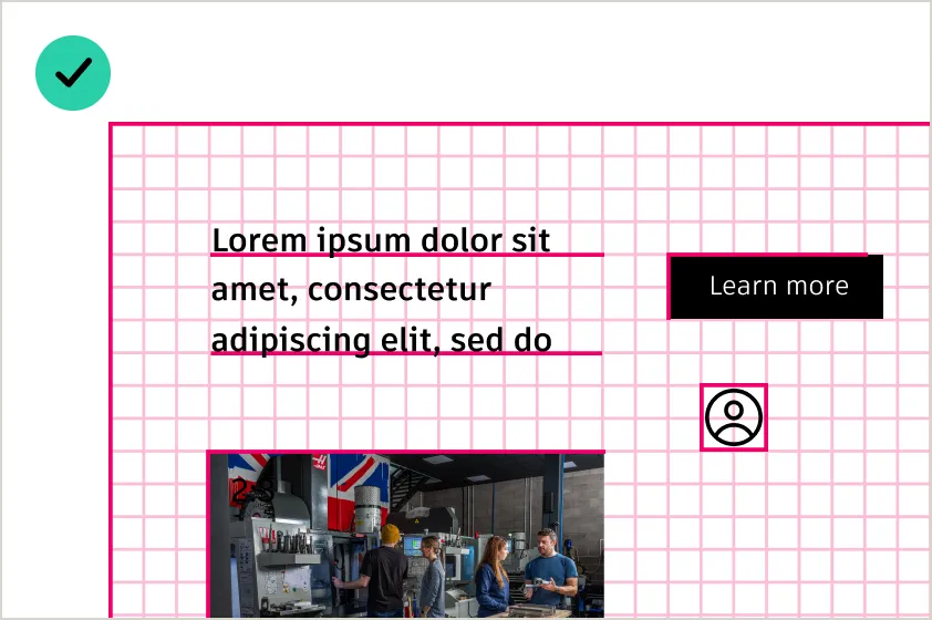 Correct example showing alignment of all visual elements with the grid, creating clean and intentional designs