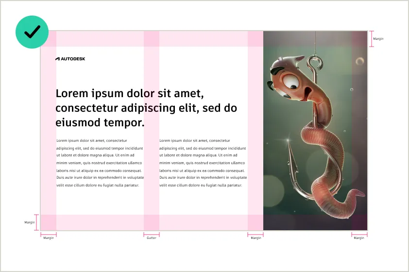 Correct example showing usage of consistent gutters and margins to create breathing room between content and the edges of the layout