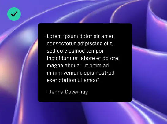 Example of correct usage of rounded corners to emphasize a quote block on top of an image