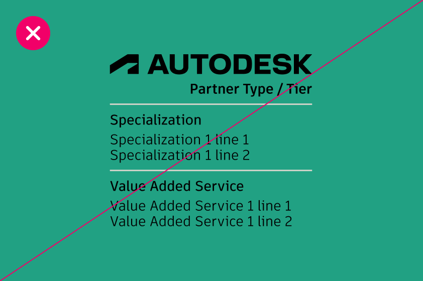 Example of incorrect usage of the Autodesk partner logo in black over a color that compromises its legibility