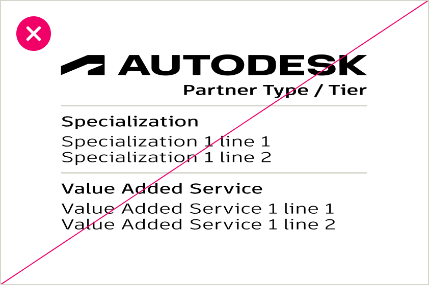 Example of incorrect usage of the Autodesk partner logo stretched in a non-proportional manner