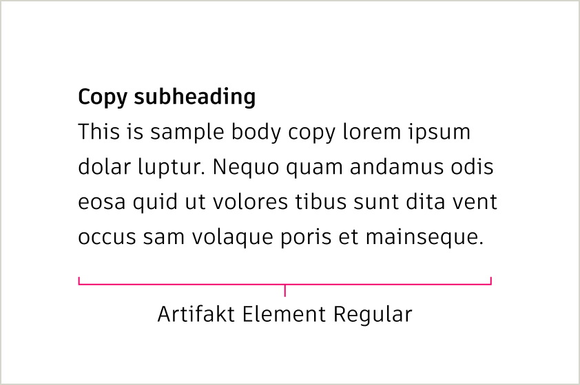 Typesetting example showing multiple levels of information, with body copy and copy subheadings shown in Artifakt Element Regular.